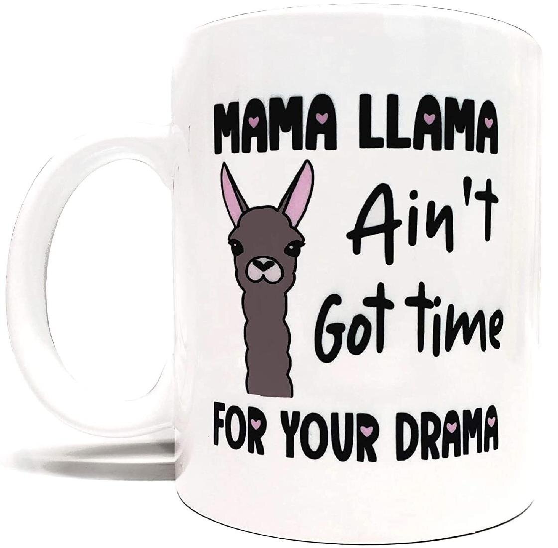 Mug This Llama Don't Need No Drama 