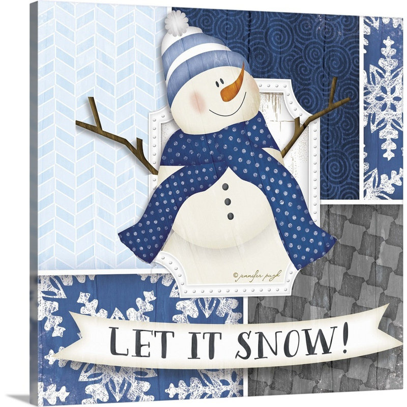 Canvas On Demand Christmas Art Let It Snow Snowman By Jennifer Pugh Graphic Art On Wrapped Canvas Reviews Wayfair