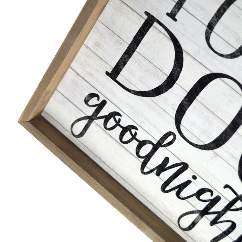 Gracie Oaks Always Kiss Your Dog Goodnight Distressed Wash Wall