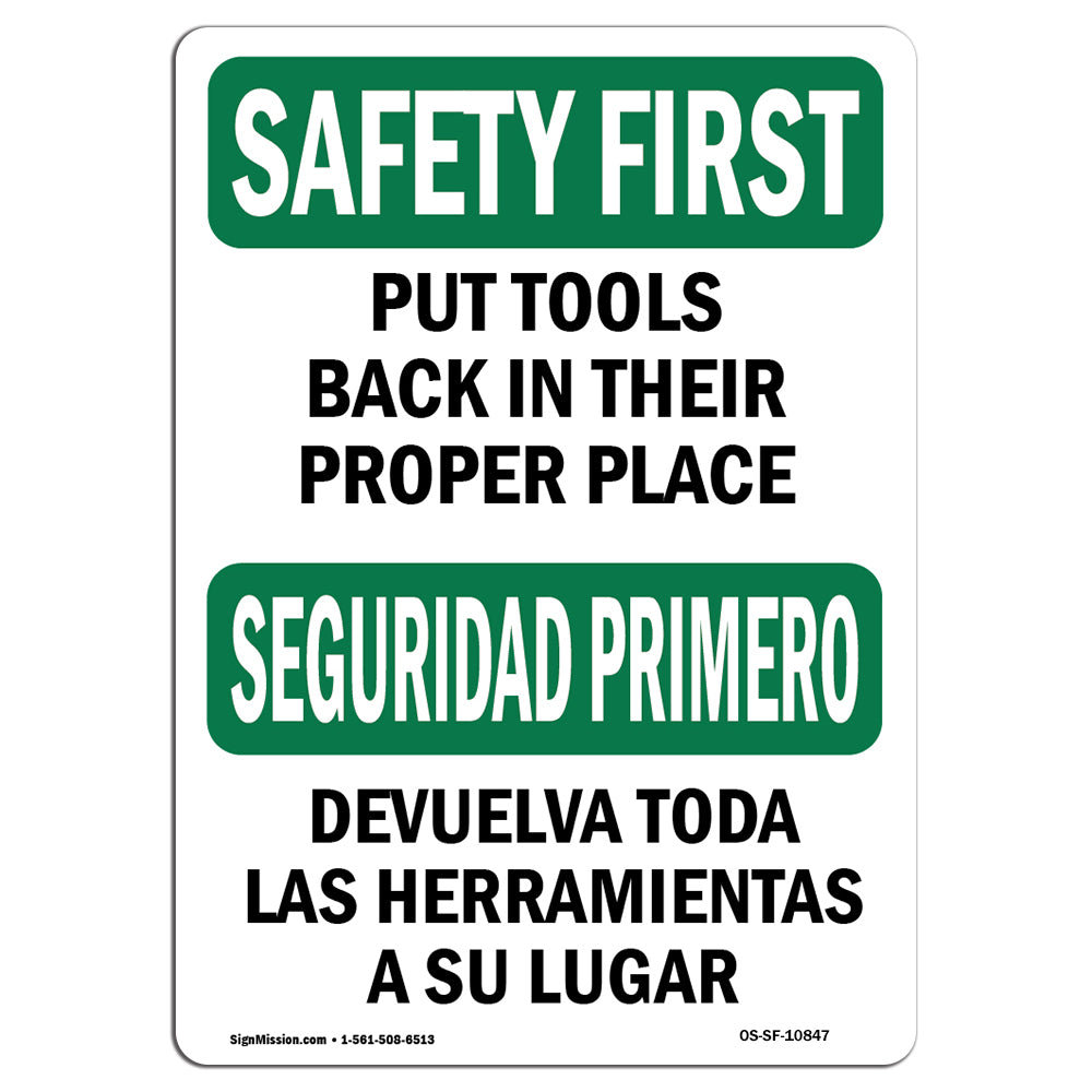 SignMission Osha Safety First Sign - Put Tools Back In Their Proper ...