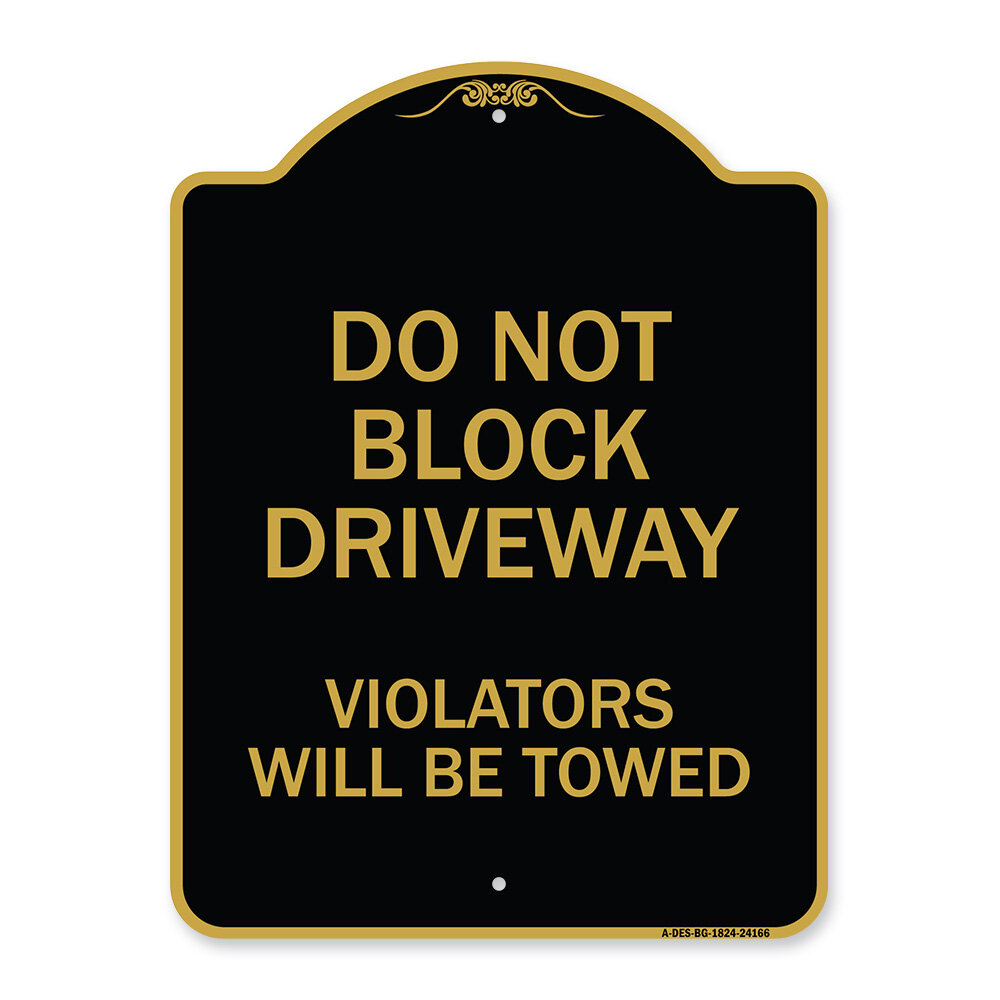 Signmission Designer Series Sign - Do Not Block Driveway, Violators ...