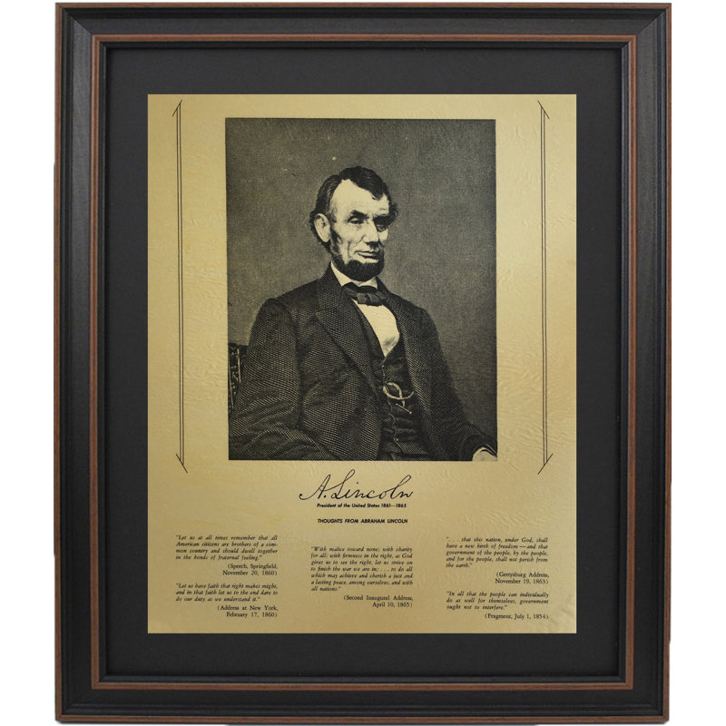 Alcott Hill Abraham Lincoln Portrait And Quotes Picture Frame Memorabilia Print On Paper Wayfair
