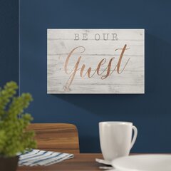 Be Our Guest Wall Sign Wayfair Co Uk