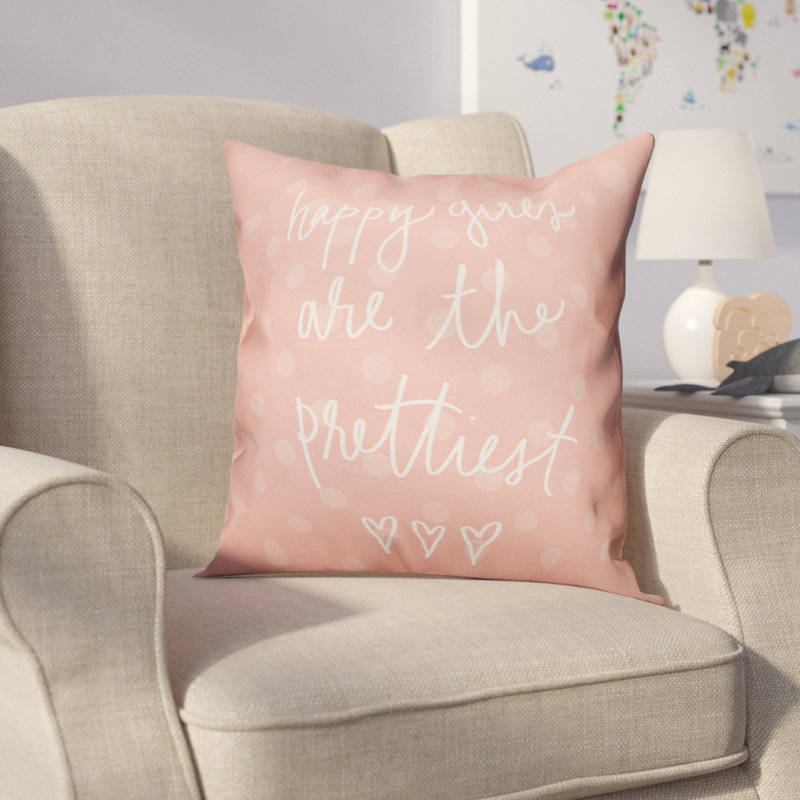 Harriet Bee Erler Happy Girls Are The Prettiest Polka Dot Throw Pillow Wayfair