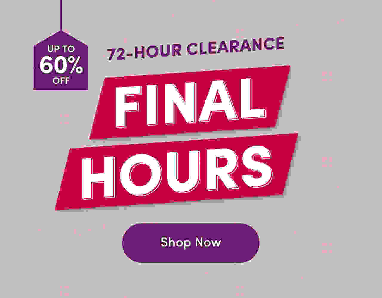 72-Hour Clearance 