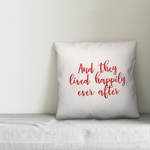 Ebern Designs Bunyard And They Lived Happily Ever After Throw
