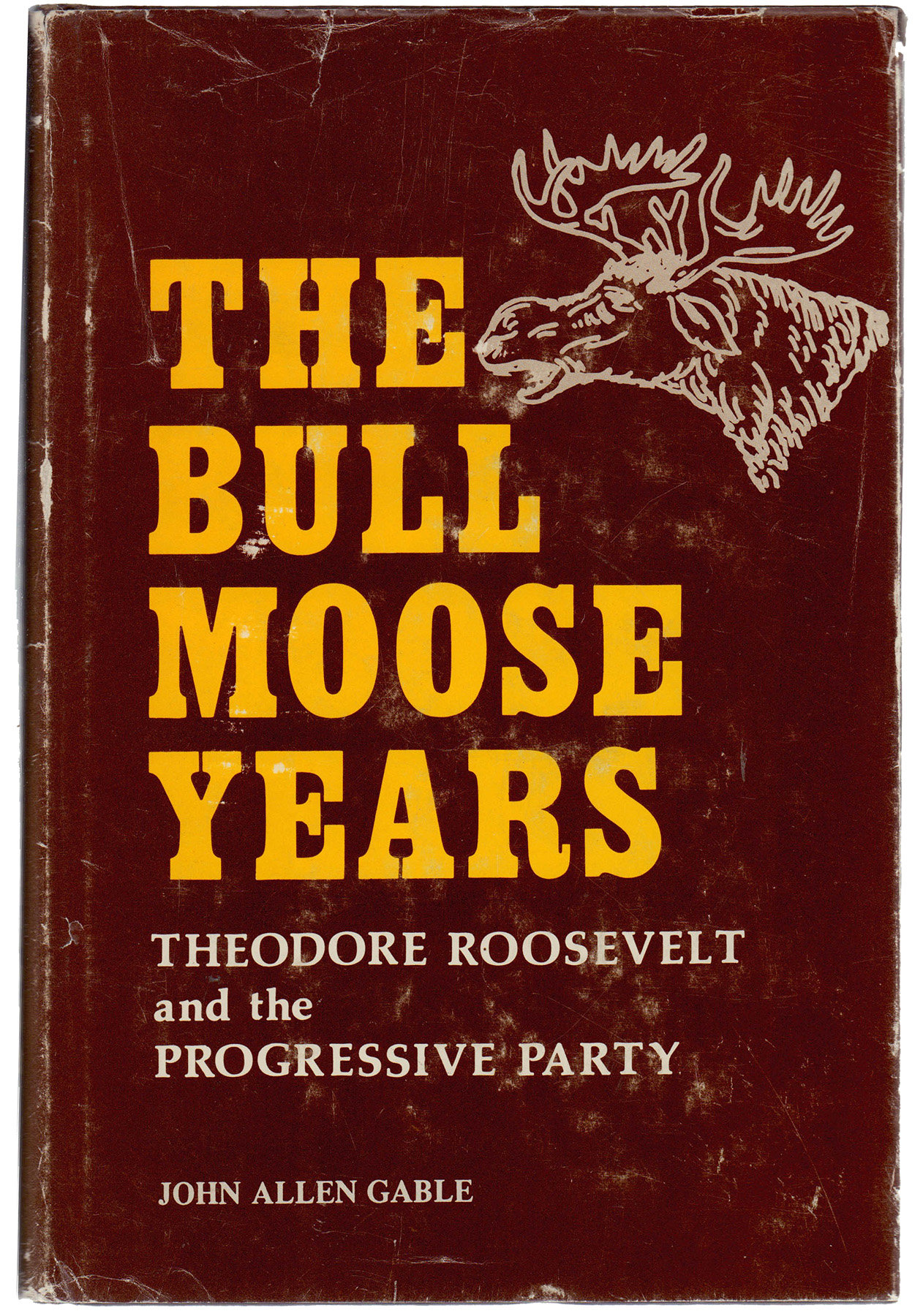 theodore roosevelt a progressive bull moose