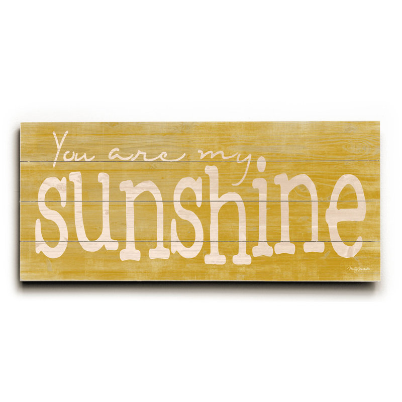 Latitude Run You Are My Sunshine Wall Decor Reviews Wayfair