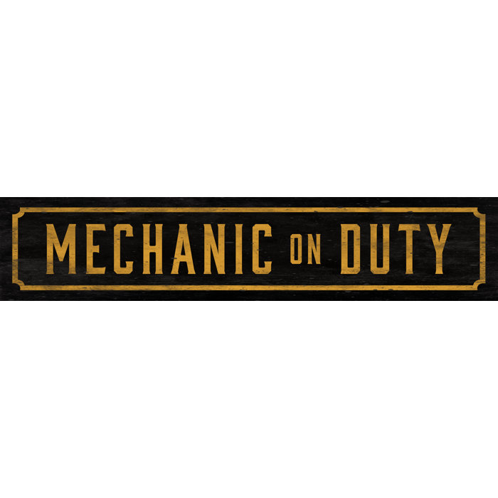 Watson Co Mechanic On Duty Street Sign Wall Decor Wayfair