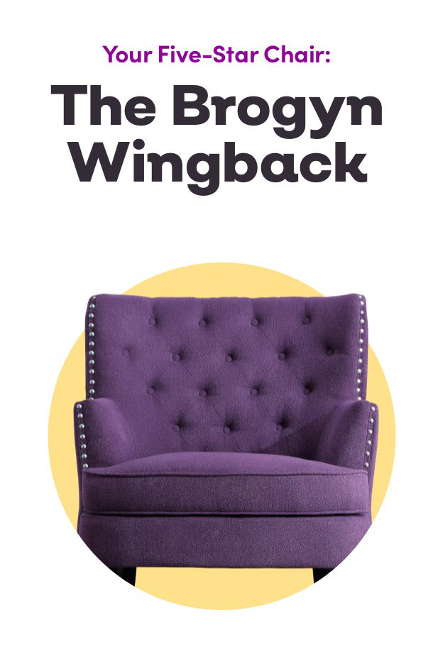 Your Five-Star Chair: The Brogyn Wingback