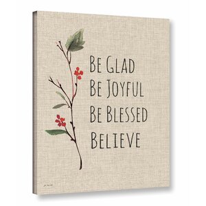 Be Glad Be Joyful Be Blessed Believe Textual Art on Wrapped Canvas