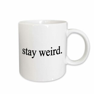 Stay Weird Mug Gift Present Birthday Christmas