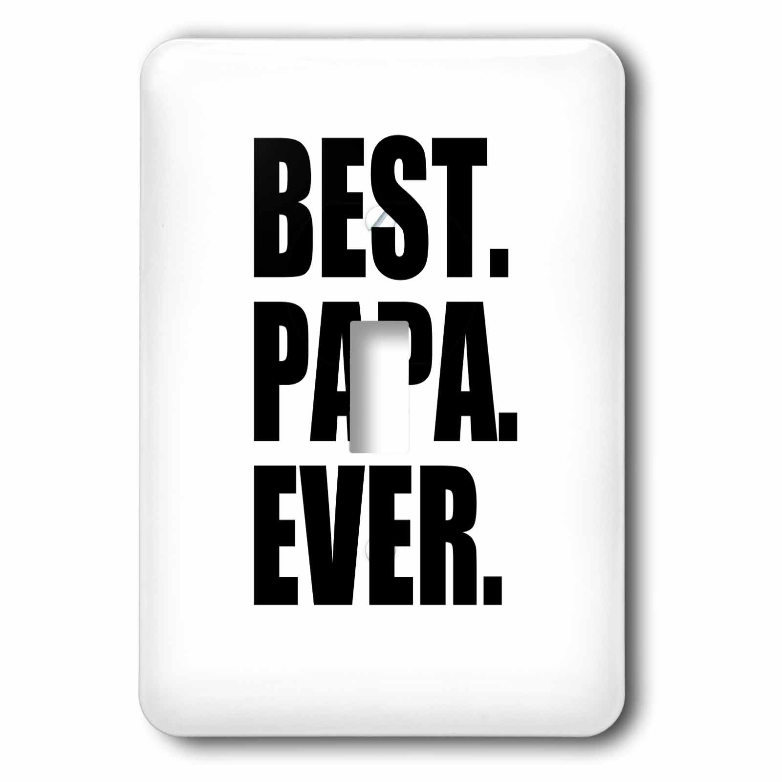 3drose Best Papa Ever 1 Gang Toggle Light Switch Wall Plate Wayfair