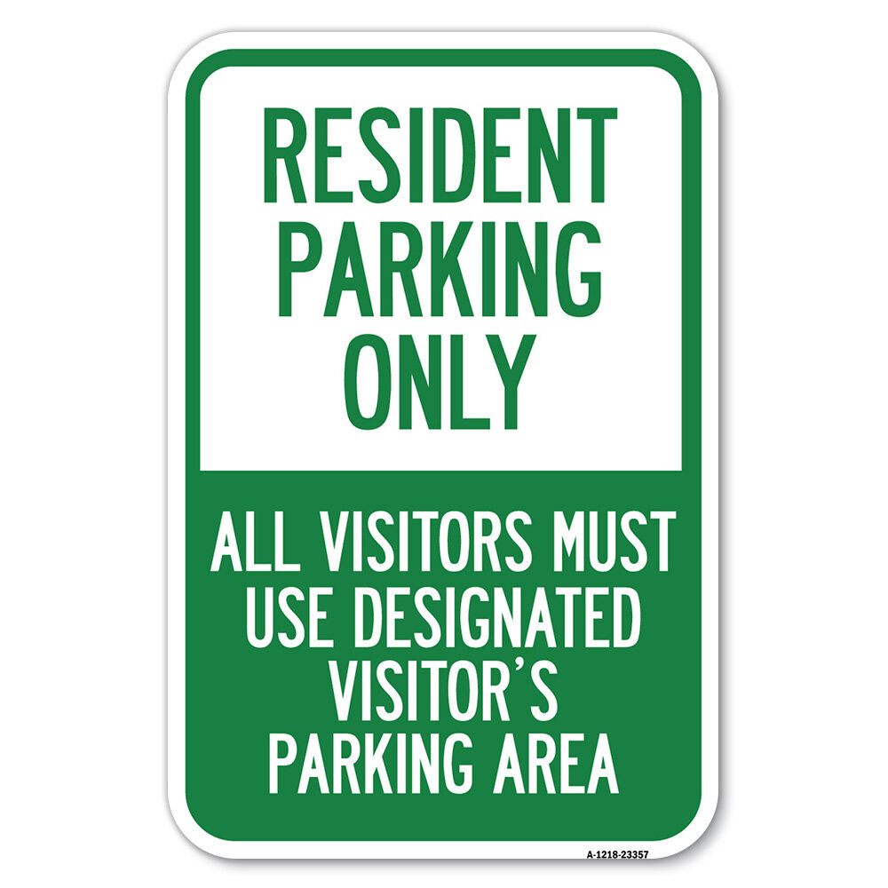 SignMission Parking Sign Resident Parking Only, All Visitors Must Use ...