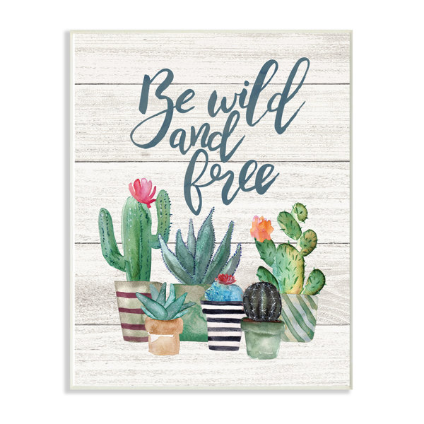 Bungalow Rose Be Wild And Free Cactus Succulents Watercolor