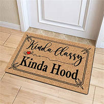 Coir Door Mat Entry Doormat  Kinda Classy Kinda Hood Funny 