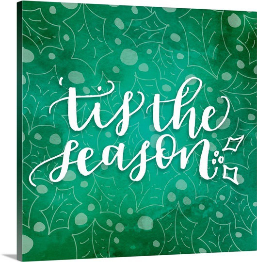 The Holiday Aisle Sagefield Tis The Season Holly Handlettering By Inner Circle Textual Art On Wrapped Canvas Wayfair