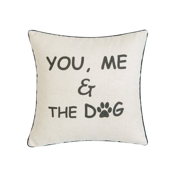 you me and the dog pillow