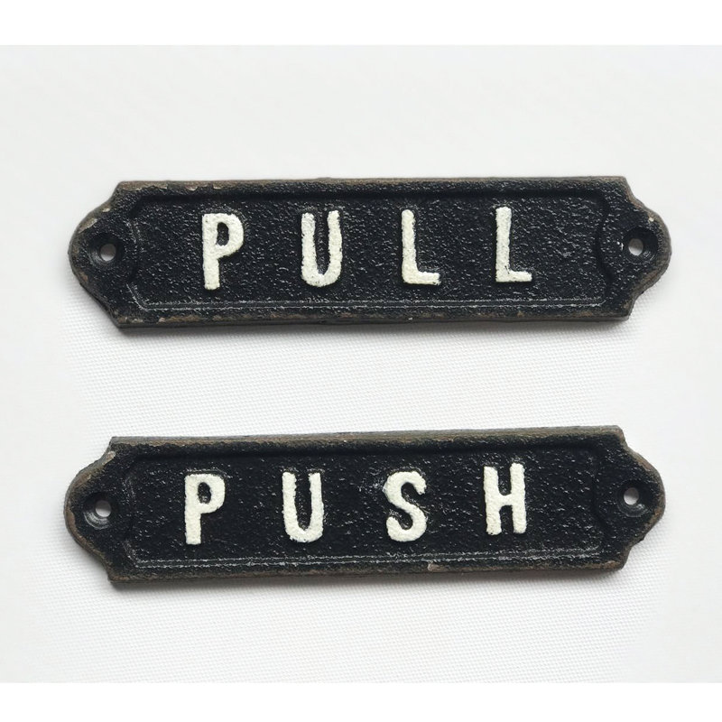Mike Melissa Cast Iron Push Pull Door Signs Wayfair