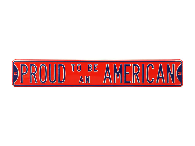 Steel Proud to Be An American Sign Wall Décor