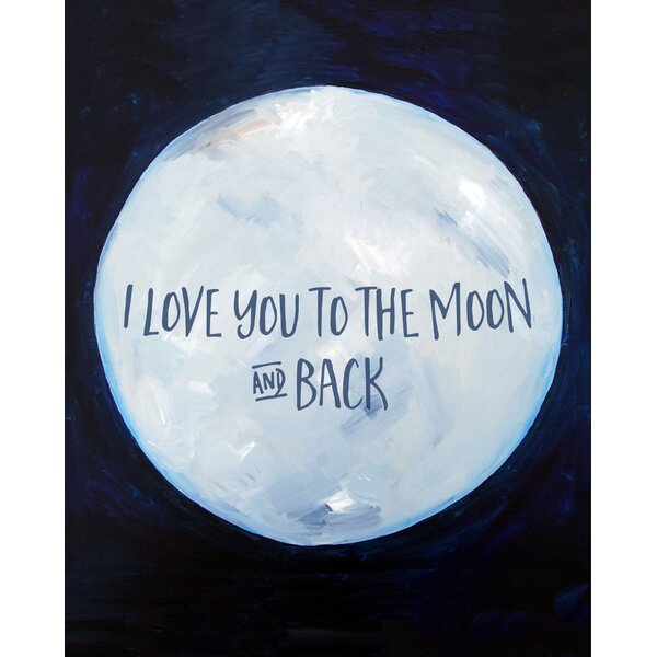 I love moon and back. Love to the Moon and back. Love you to the Moon and back. Love you to the Moon. Love you from Moon and back.