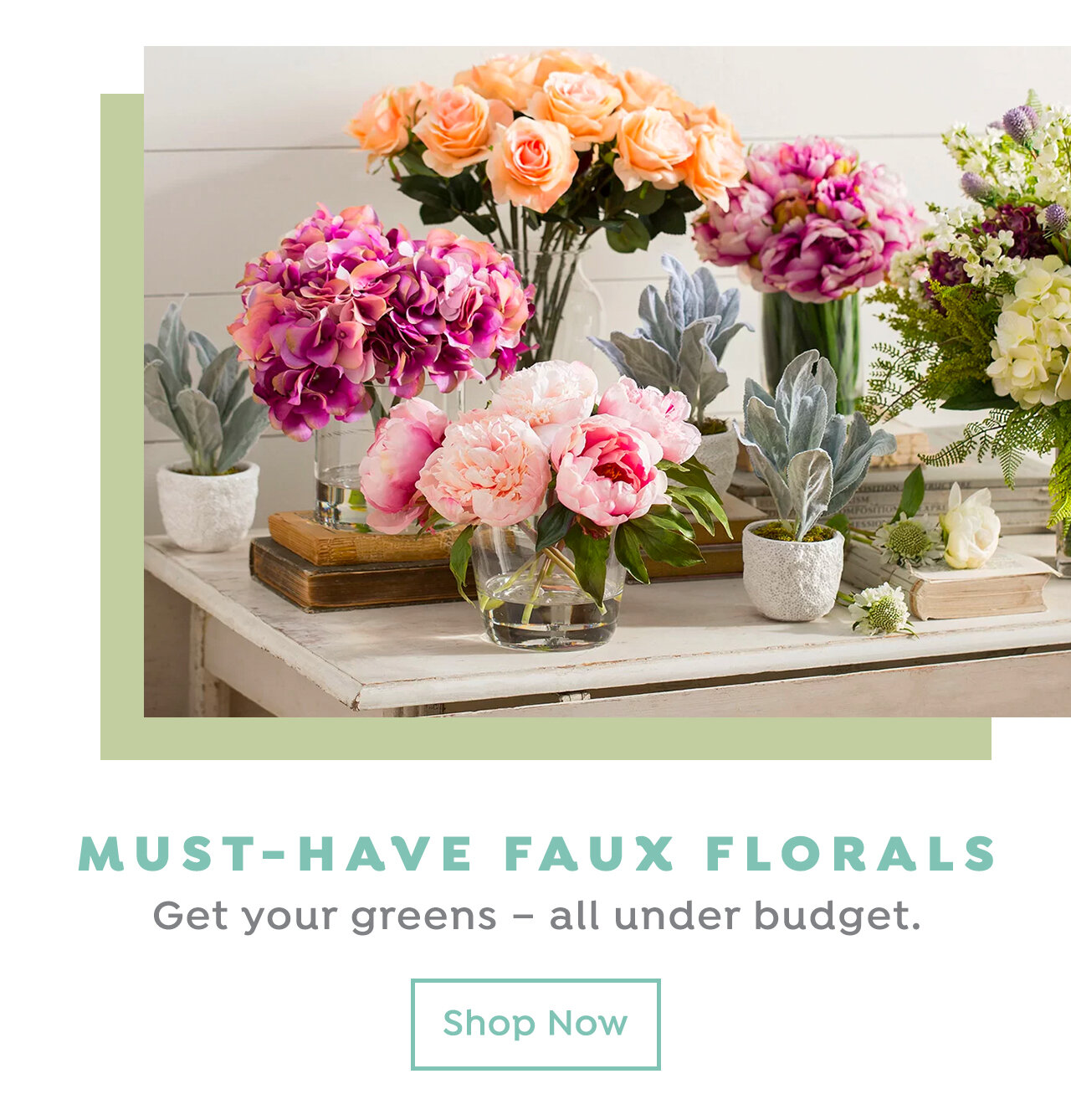 Must-have Faux Florals