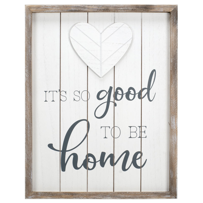 Winston Porter It S So Good To Be Home Wall Decor Wayfair