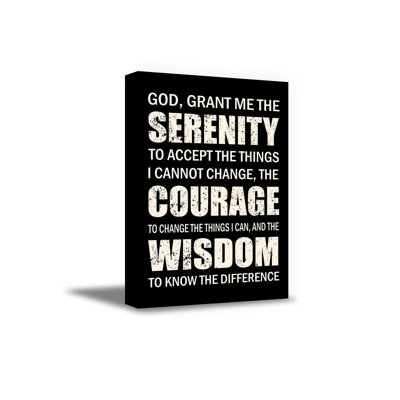 God Grant Me The Serenity To Accept The Things I Cannot Change The Courage To Change The Things I Can And The Wisdom To Know The Difference Wrapp God Grant Me The Serenity To Accept The Things I Cannot Change The Courage To Change The Things I Can And The Wisdom To Know The Difference Wrapp