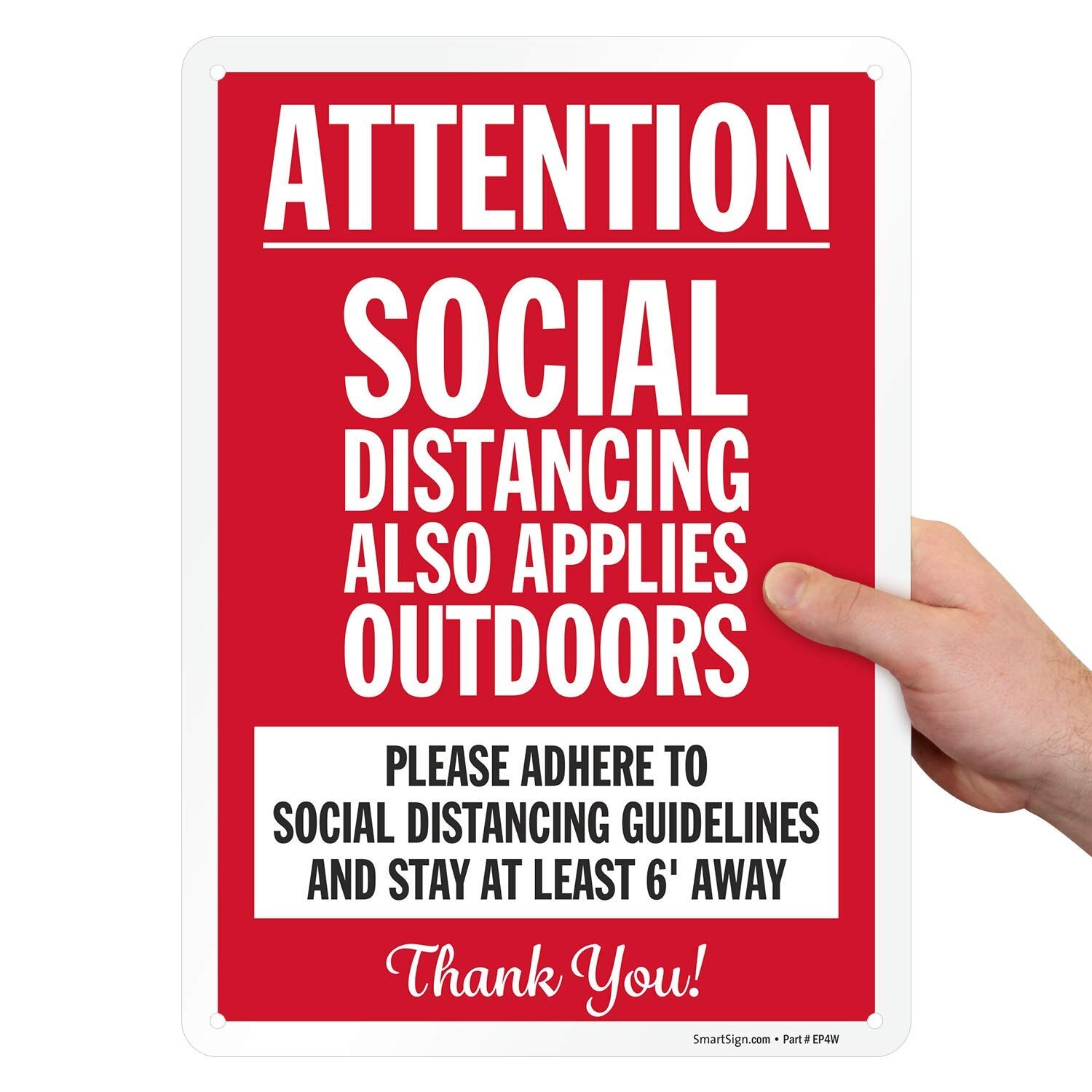 SmartSign Attention, Social Distancing Also Applies Outdoors Laminated ...