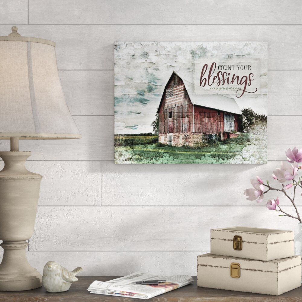 August Grove Count Your Blessings Barn Graphic Art Print On Canvas Wayfair