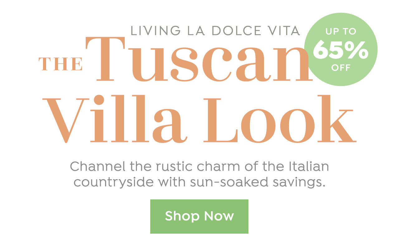 The Tuscan Villa Look