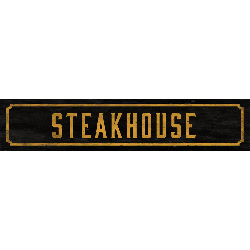 Watson Co Steakhouse Street Sign Wall Decor Wayfair