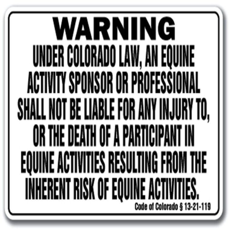 COLORADO Equine Sign activity liability warning statute horse farm barn stable 