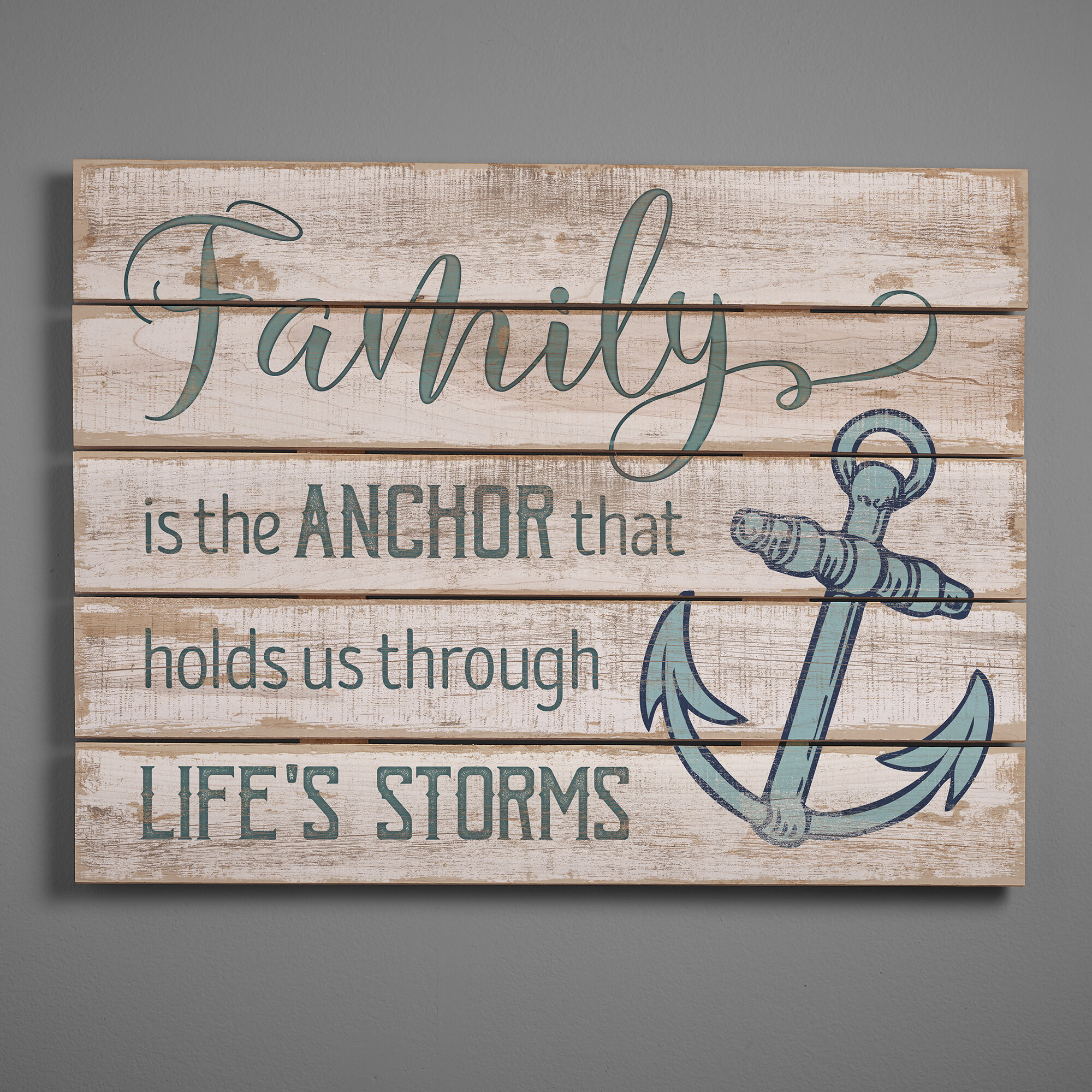 Longshore Tides Family Is The Anchor Wall Decor Wayfair