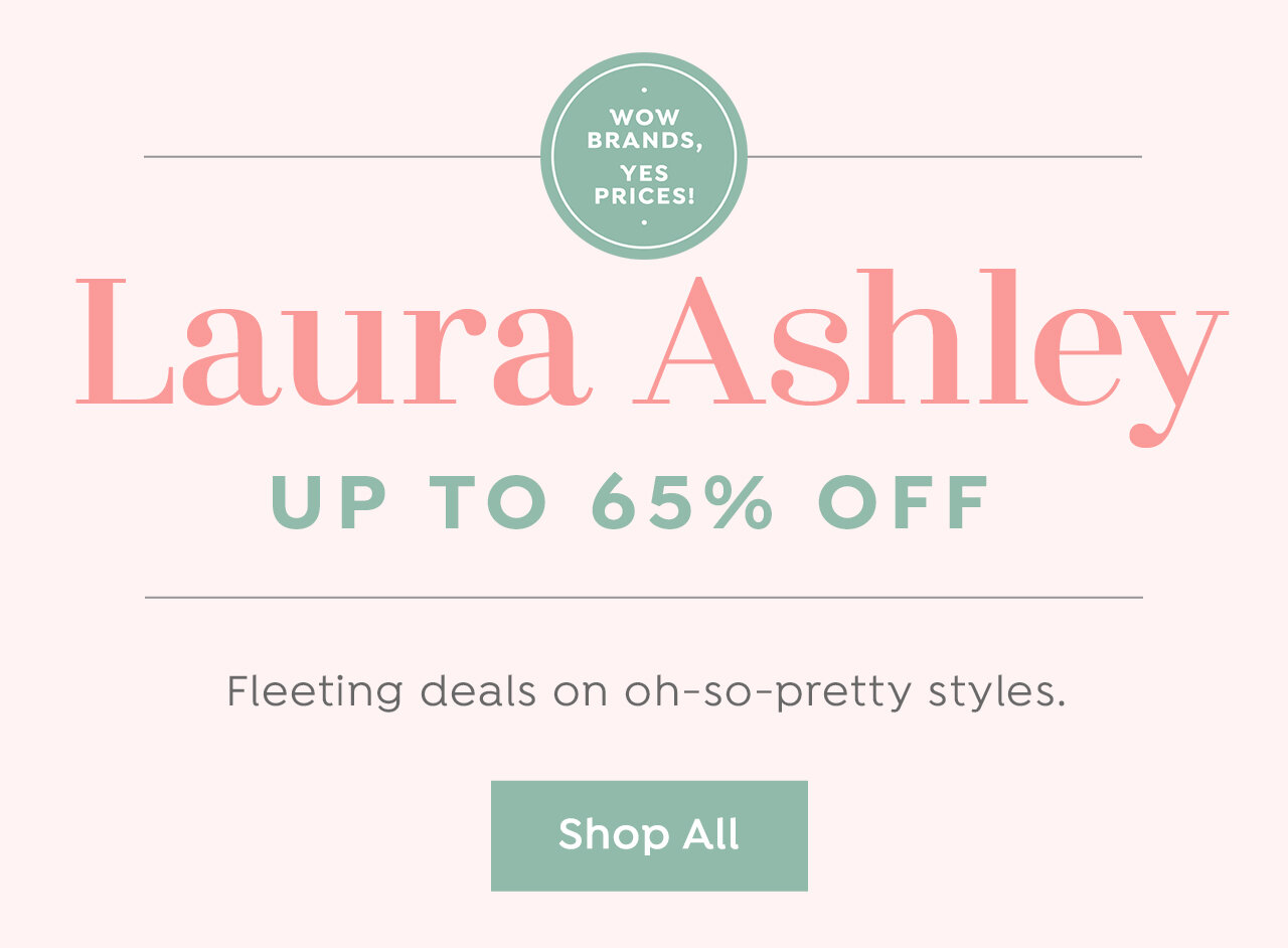 Laura Ashley Up to 65% Off