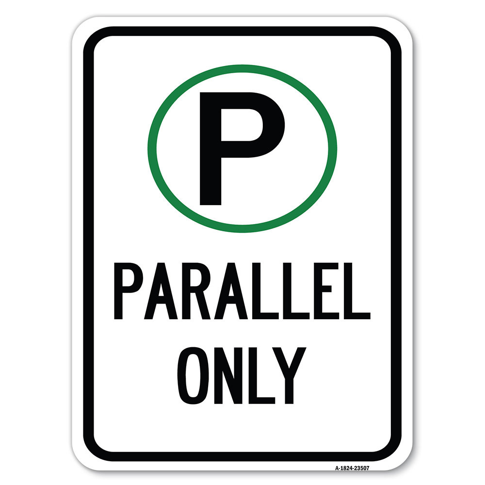 SignMission Parallel Parking Only Sign With Graphic/23507 Wayfair