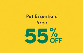 SALE! Pet Essentials From 55% Off