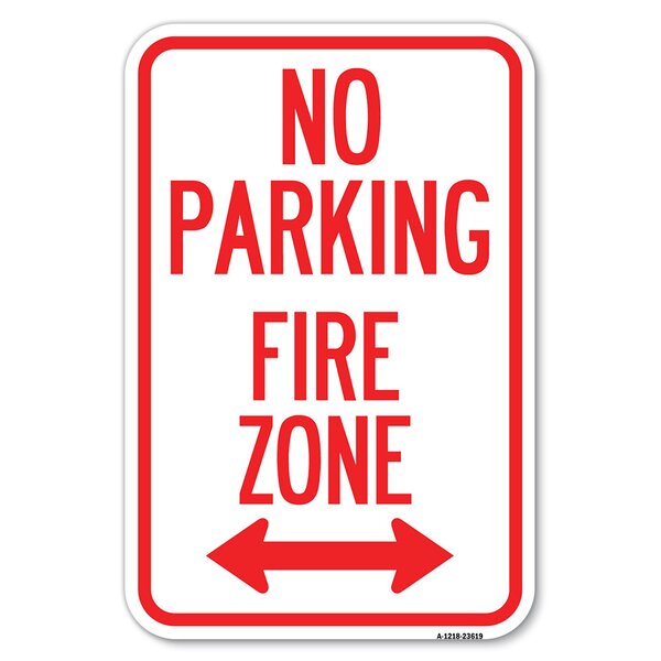 SignMission No Parking, Fire Zone With Bidirectional Arrow/23619 | Wayfair