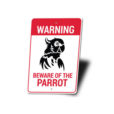 Beware Of Parrot Rustic Sign SignMission Classic Rust Wall Plaque Decoration 