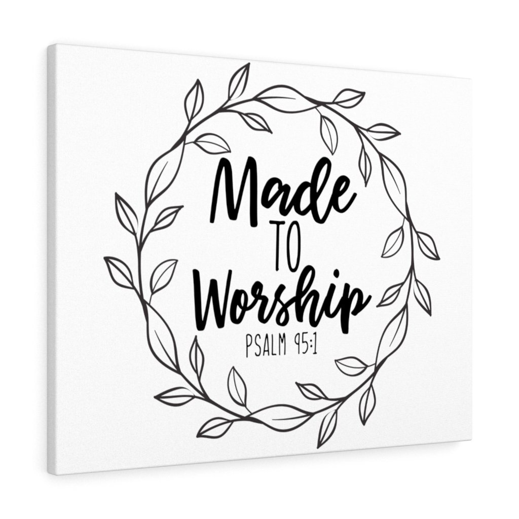 Express Your Love Ts Made To Worship Psalm 951 Christian Wall Art