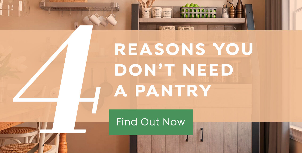4 Reasons you don't need a pantry