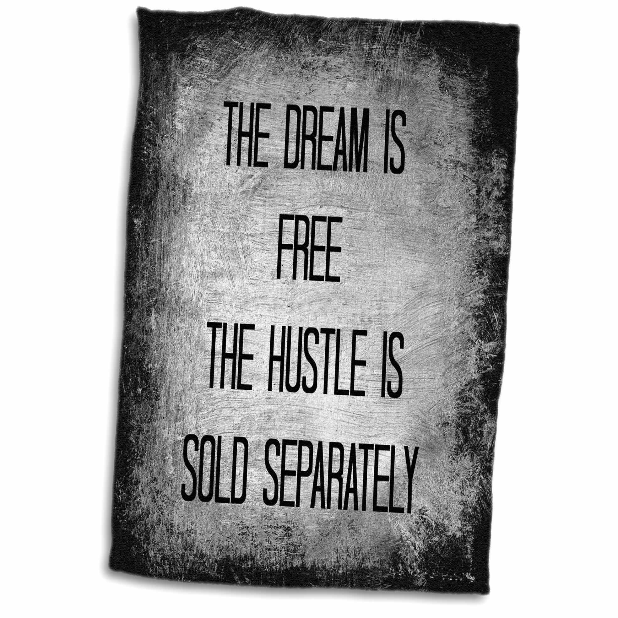 Separately dream hustle is sold is free Hustle Quotes