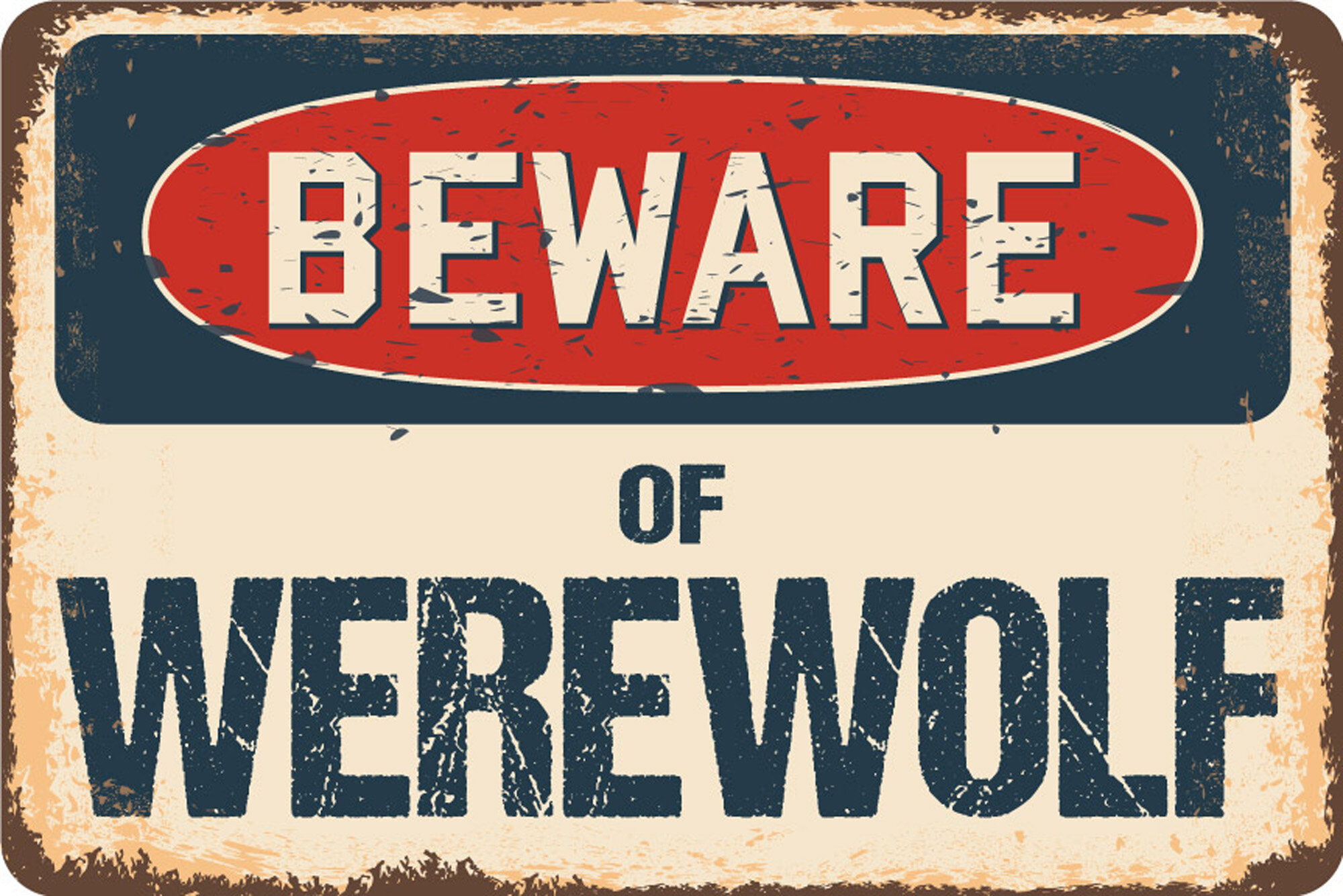 Beware Of Werewolf Rustic Sign SignMission Classic Rust Wall Plaque Decoration