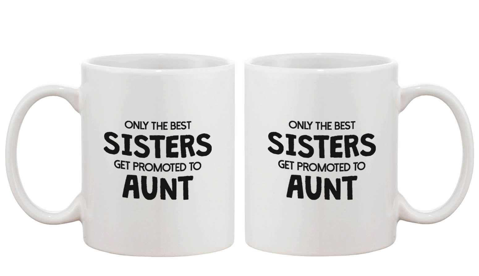 only the best sisters get promoted to aunt mug