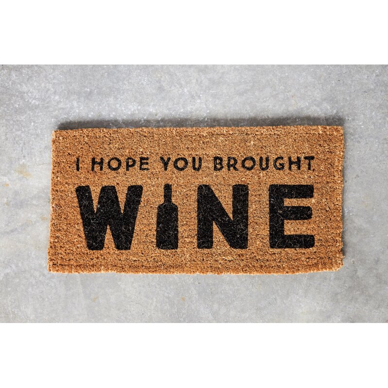 Anjenette I Hope You Brought Wine Natural Coir Door mat