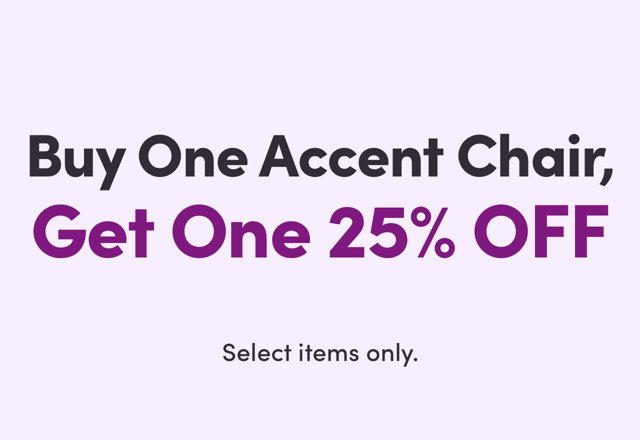 Buy An Accent Chair, Get Another 25% OFF