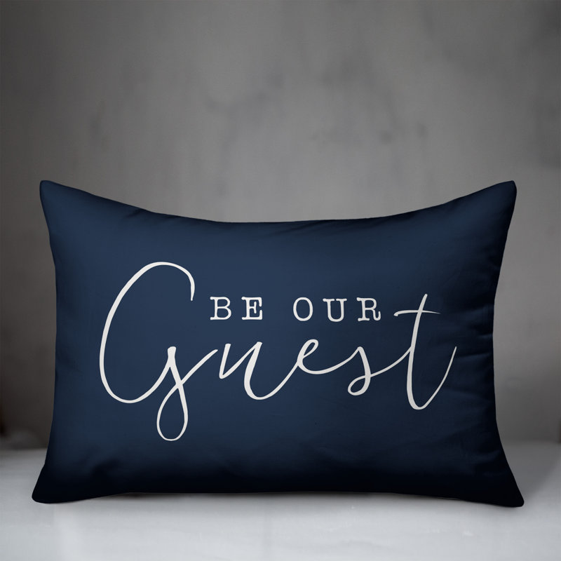 Ebern Designs Lueras Be Our Guest Indoor Outdoor Lumbar Pillow Reviews Wayfair