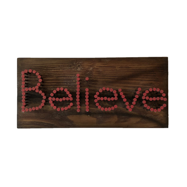 Millwood Pines Believe With Letters Wall Decor Wayfair