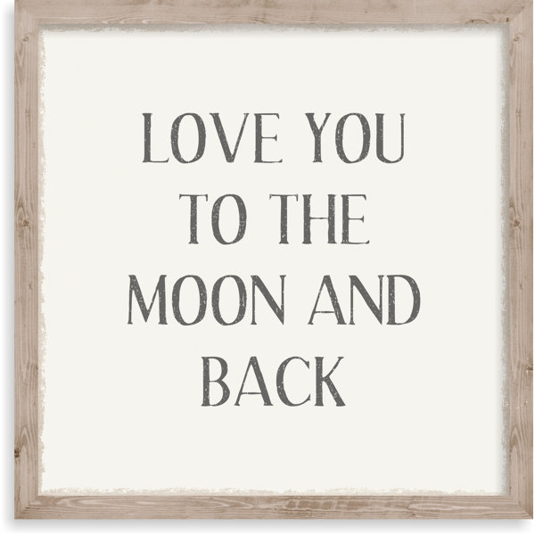 Love You To Moon And Back Wayfair