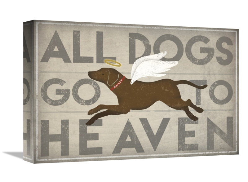 East Urban Home All Dogs Go To Heaven Ii Textual Art East Urban Home All Dogs Go To Heaven Ii Textual Art